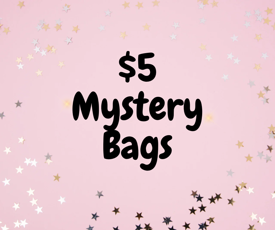 $5 Mystery Bags